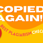 Best 15 Plagiarism Checker Sites, Yours Truly, Articles, February 23, 2024