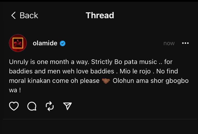 Olamide Details What Fans Should Expect From Unruly, His First Project In Two Years, Yours Truly, News, May 2, 2024