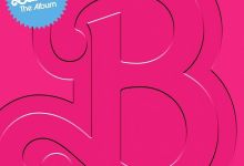 Various Artists &Quot;Barbie: The Album&Quot; Album Review, Yours Truly, Reviews, April 25, 2024