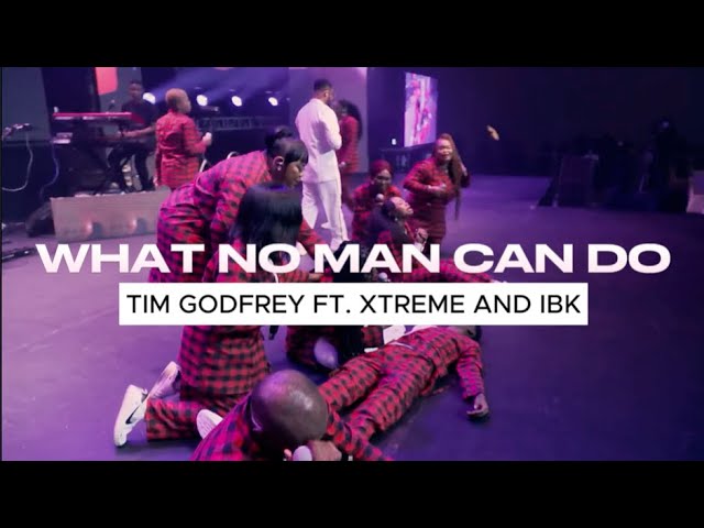 Tim Godfrey, Ibk And Xtreme Crew Ignite The Fire With &Quot;What No Man Can Do (Live)&Quot;, Yours Truly, News, November 28, 2023