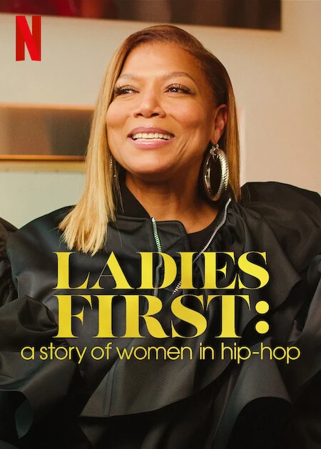 First Trailer For Netflix’s New Documentary Ladies First: A Story Of Women In Hip-Hop Has Been Released; Official Debut August 9, Yours Truly, News, September 23, 2023