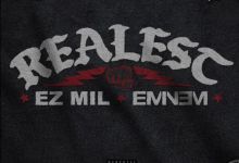 &Quot;Realest&Quot; By Ez Mil &Amp; Eminem: A Raw And Unapologetic Collaboration, Yours Truly, Reviews, December 3, 2023