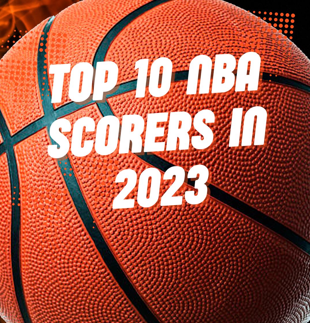 Top 10 Nba Scorers In 2023, Yours Truly, Articles, May 10, 2024