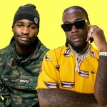 Burna Boy And Dave: A Dynamic Duo In &Quot;Cheat On Me&Quot;, Yours Truly, News, March 2, 2024