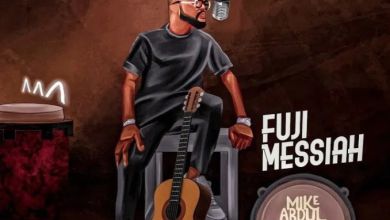 Mike Abdul Taps Olapressplay For His New Single, &Quot;Fuji Messiah&Quot;, Yours Truly, Mike Abdul, April 29, 2024