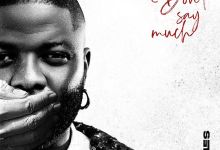Skales - Don'T Say Much, Yours Truly, News, February 23, 2024