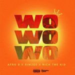 Afro B Taps Rimzee &Amp; Rich The Kid In New Sizzling Single “Wo Wo Wo (Ebony)”, Yours Truly, News, March 1, 2024