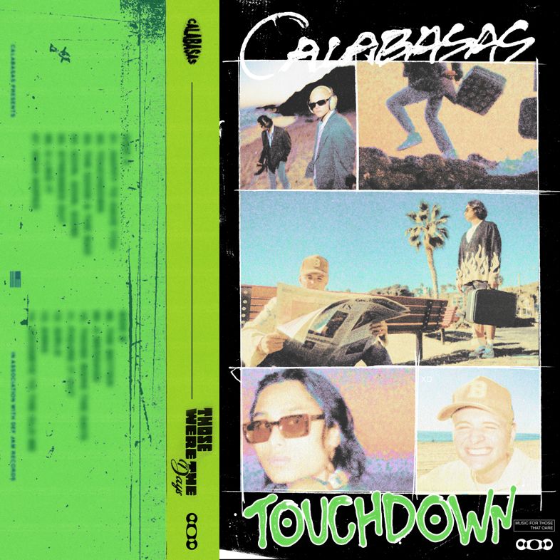 Calabasas Unveils New Track &Quot;Touchdown&Quot; With Accompanying Video, Yours Truly, News, April 26, 2024