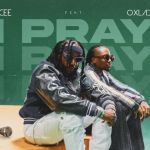 Kcee And Oxlade Team Up For Oja-Themed New Single 'I Pray', Yours Truly, News, May 3, 2024