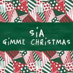 Sia Unwraps Holiday Cheer With &Quot;Gimme Christmas&Quot; Ep, Yours Truly, Reviews, March 2, 2024