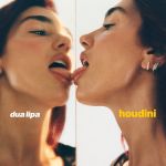 Dua Lipa Conjures Anticipation With Upcoming Single 'Houdini', Yours Truly, News, February 23, 2024