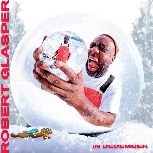 Robert Glasper Unveils &Quot;In December&Quot; Ep: A Holiday Collection With A Twist, Yours Truly, News, May 9, 2024