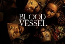 Play Network Studios Releases The Official Trailer For The Highly Anticipated Netflix Drama &Quot;Blood Vessel&Quot;, Yours Truly, News, May 14, 2024