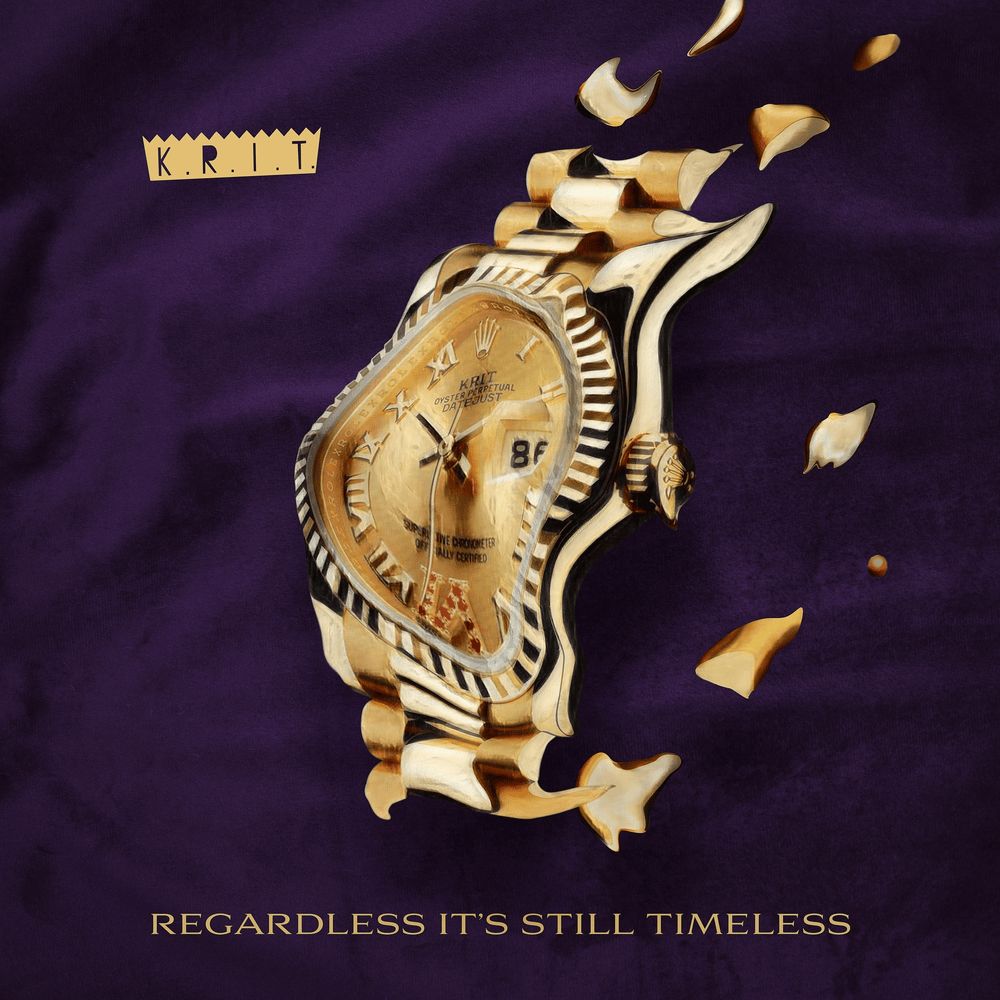 Big K.r.i.t. &Quot;Regardless It'S Still Timeless&Quot; Ep Review, Yours Truly, Reviews, April 27, 2024