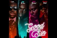 Olivertheboy'S &Quot;Good Sin&Quot; Gets Remix With Oxlade, Reekado Banks And King Promise, Yours Truly, News, April 27, 2024