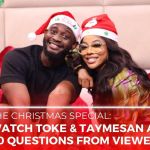 Toke Makinwa Is Guest On Christmas Edition Of &Quot;Tea With Tay&Quot;, Yours Truly, News, March 2, 2024