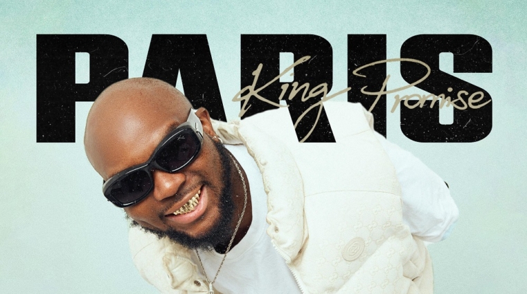King Promise'S New Single Transports You Straight To &Quot;Paris&Quot;, Yours Truly, News, May 18, 2024