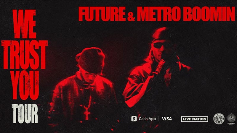 Future And Metro Boomin Announce Dates For Their Joint &Amp;Quot;We Trust You&Amp;Quot; North American Tour, Yours Truly, People, April 17, 2024