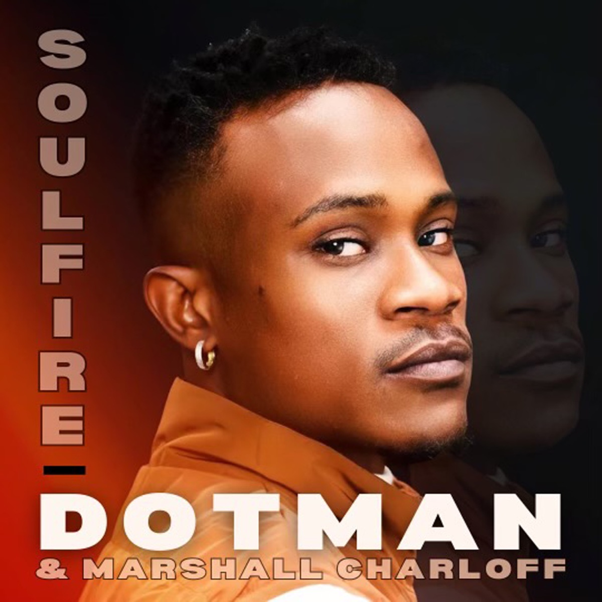 Dotman &Amp; Marshall Charloff - Soulfire Ep, Yours Truly, Music, May 18, 2024