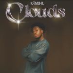Kemuel - Clouds Album, Yours Truly, Music, May 3, 2024