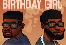 Dj Boat, Gino J &Amp; Afrisounds - Birthday Girl, Yours Truly, Music, May 18, 2024