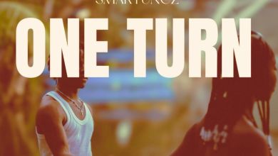 Smartunez - One Turn, Yours Truly, Afrobeats, May 19, 2024